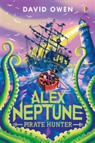 David Owen - ALEX NEPTUNE PIRATE HUNTER