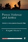 Margaret Abraham, Margaret Abraham, Abraham Margaret - Power, Violence and Justice