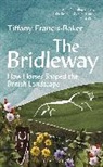Tiffany Francis-Baker - The Bridleway