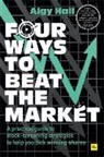 Algy Hall - Four Ways to Beat the Market