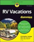 Hodapp, Alice Hodapp, Alice Hodapp Hodapp, Christopher Hodapp, Christopher Von Kannon Hodapp, Alice Von Kannon - Rv Vacations for Dummies