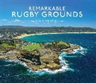 Ryan Herman - Remarkable Rugby Grounds