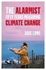 Dave Lowe - The Alarmist