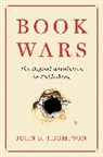 John B Thompson, John B. Thompson, John B. (University of Cambridge; Fellow of Jesus College Thompson - Book Wars