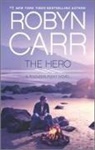 Robyn Carr - The Hero