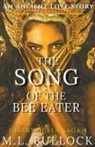 M. L. Bullock - The Song of the Bee Eater