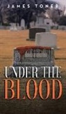 Jim Toner - Under The Blood