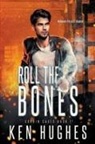 Ken Hughes - Roll The Bones