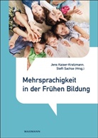 Jens Kaiser-Kratzmann, Sachse, Steffi Sachse - Mehrsprachigkeit in der Frühen Bildung