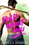 Rebecca Jenshak - Wild About You