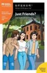 John Pasden, John T Pasden, Jared Turner, Jared T Turner, Shishuang Chen - Just Friends?