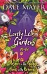 Dale Mayer - Lovely Lethal Gardens