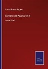 Gustav Theodor Fechner - Elemente der Psychophysik