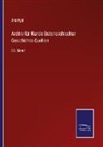 Anonym - Archiv für Kunde österreichischer Geschichts-Quellen