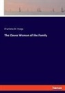 Charlotte M. Yonge - The Clever Woman of the Family