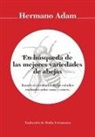Hermano Adam - En búsqueda de las mejores variedades de abejas