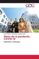 Ivette Flores, Ruth Flores, Noemí Vega - Retos de la pandemia COVID-19