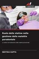 Neetika Gupta - Ruolo delle statine nella gestione della malattia parodontale