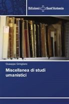 Giuseppe Gimigliano - Miscellanea di studi umanistici