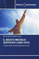 Don Gregorio-Grzegorz Lydek - IL BEATO MICHELE SOPOCKO (1888-1975)