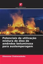 Okwonna Chukwuebuka - Potenciais de utilização mistura de óleo de amêndoa betuminosa para austemperagem