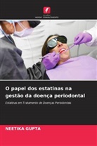 Neetika Gupta - O papel dos estatinas na gestão da doença periodontal
