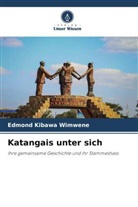 Edmond Kibawa Wimwene - Katangais unter sich