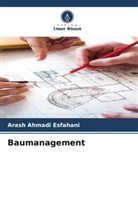 Arash Ahmadi Esfahani - Baumanagement