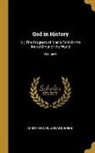 Christian Karl Josias Bunsen - God in History: Or, the Progress of Man's Faith in the Moral Order of the World; Volume III