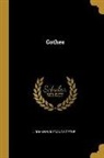 Johann Wolfgang von Goethe - Gothes