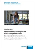 Julia Kantreiter, Julia (Dr.) Kantreiter - Unterrichtsplanung unter die Lupe genommen