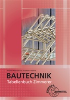 Thomas Jansen, Ingo Nennewitz, Peter Peschel, Peter u a Peschel, Sven Schulzig, Jürgen Steinle... - Tabellenbuch Zimmerer