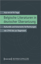 Anja van de Pol-Tegge - Belgische Literaturen in deutscher Übersetzung
