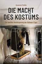 Susanne Stehle - Die Macht des Kostüms