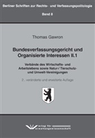 Thomas Gawron - Bundesverfassungsgericht und Organisierte Interessen II.1
