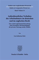 Lisa-Katharina Holst - Außerdienstliches Verhalten des Arbeitnehmers im deutschen und im englischen Recht.