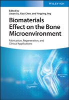 Xiao Chen, Yingying Jing, Jiacan Su - Biomaterials Effect on the Bone Microenvironment