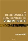 Jan-Erik Jones, Jan-Erik Jones - The Bloomsbury Companion to Robert Boyle