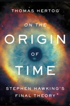 Thomas Hertog - On the Origin of Time