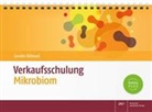 Carolin Kühnast - Verkaufsschulung Mikrobiom, m. 1 Buch, m. 1 Beilage