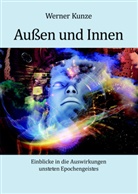 Werner Kunze - Außen und Innen