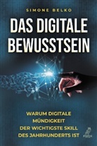 Simone Belko - Das digitale Bewusstsein