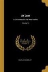 Charles Kingsley - At Last: A Christmas In The West Indies; Volume 14