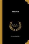 Coulson Kernahan - The Duel