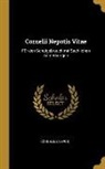 Cornelius Nepos - Cornelii Nepotis Vitae: Für Den Schulgebrauch Mit Sachlichen Anmerkungen