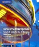 Daniele Bourdais, Danièle Bourdais, Sue Finnie - IB Diploma Panorama francophone 1 Coursebook with Digital Access