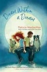 Patricia MacLachlan - Dream Within a Dream