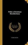 Thomas Nelson - Polly a Christmas Recollections