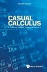 Kenneth H Luther, Kenneth Luther, Kenneth (Valparaiso Univ Luther - Casual Calculus: A Friendly Student Companion - Volume 1