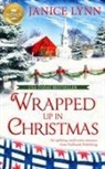 Janice Lynn - Wrapped Up in Christmas